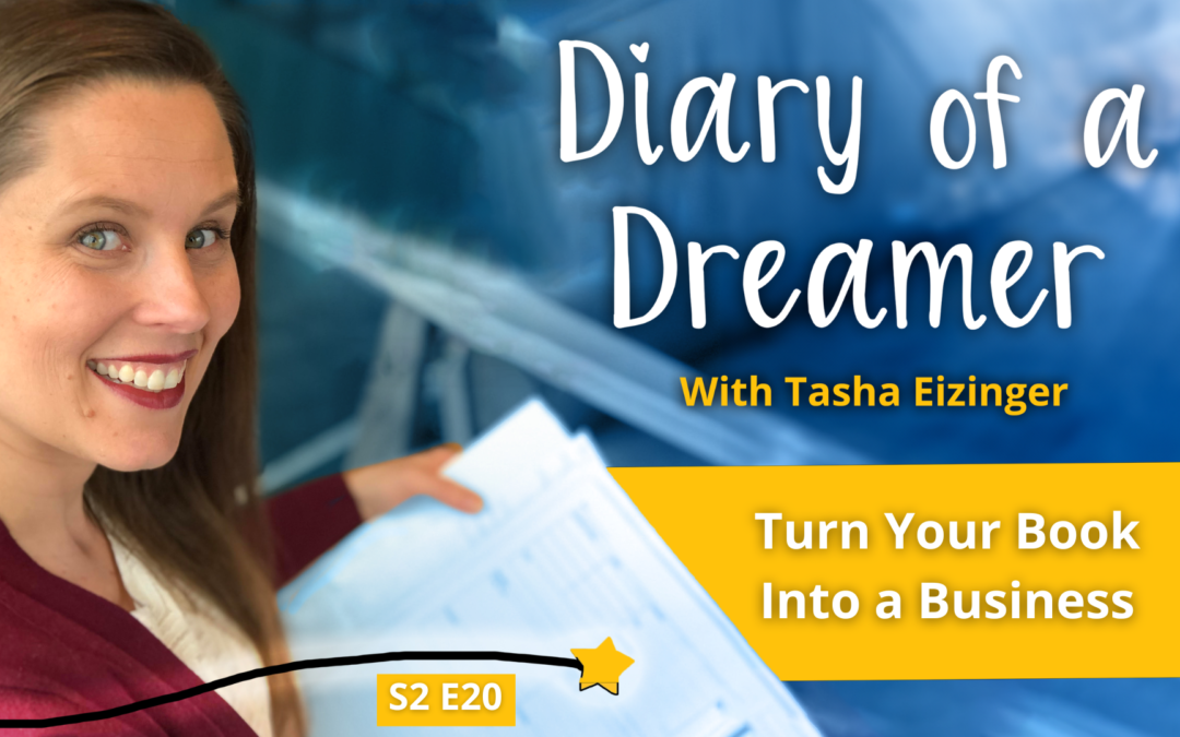 S2 E20: Turn Your Book Into A Business